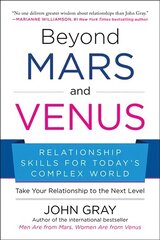 Beyond Mars and Venus: Relationship Skills for Today's Complex World cena un informācija | Pašpalīdzības grāmatas | 220.lv