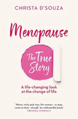 Menopause: the true story cena un informācija | Pašpalīdzības grāmatas | 220.lv