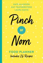 Pinch of Nom Food Planner: Includes 26 New Recipes цена и информация | Самоучители | 220.lv