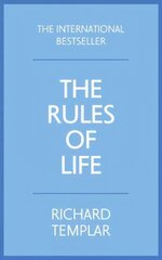 Rules of Life, The: A personal code for living a better, happier, more successful kind of life 4th edition cena un informācija | Pašpalīdzības grāmatas | 220.lv