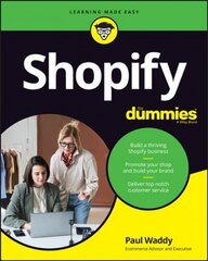 Shopify For Dummies цена и информация | Книги по экономике | 220.lv