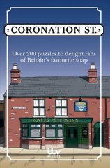 Coronation Street Puzzle Book: Over 200 puzzles to delight fans of Britain's favourite soap cena un informācija | Grāmatas par veselīgu dzīvesveidu un uzturu | 220.lv
