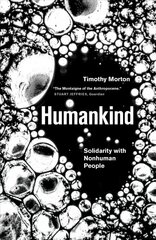 Humankind: Solidarity with Non-Human People cena un informācija | Vēstures grāmatas | 220.lv