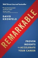 Remarkable: Proven Insights to Accelerate Your Career cena un informācija | Ekonomikas grāmatas | 220.lv