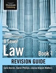 WJEC/Eduqas Law for A level Book 1 Revision Guide cena un informācija | Ekonomikas grāmatas | 220.lv