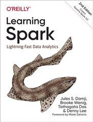Learning Spark 2nd edition цена и информация | Книги по экономике | 220.lv