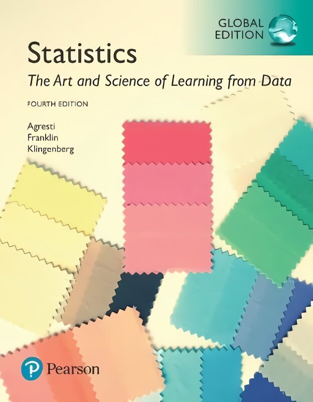 Statistics: The Art and Science of Learning from Data, Global Edition 4th edition cena un informācija | Ekonomikas grāmatas | 220.lv