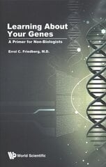 Learning About Your Genes: A Primer For Non-biologists cena un informācija | Ekonomikas grāmatas | 220.lv