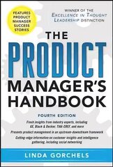 Product Manager's Handbook 4/E 4th edition цена и информация | Книги по экономике | 220.lv