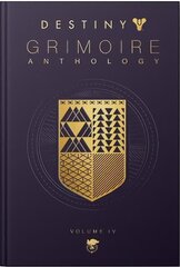 Destiny Grimoire Anthology: Vol.4 цена и информация | Книги по экономике | 220.lv