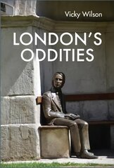 London's Oddities цена и информация | Путеводители, путешествия | 220.lv