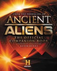 Ancient Aliens (R): The Official Companion Book cena un informācija | Pašpalīdzības grāmatas | 220.lv