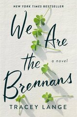 We Are the Brennans цена и информация | Фантастика, фэнтези | 220.lv