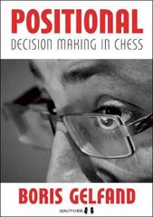 Positional Decision Making in Chess цена и информация | Книги о питании и здоровом образе жизни | 220.lv