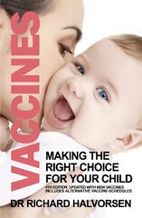 Vaccines: Making the Right Choice for Your Child Enlarged edition cena un informācija | Pašpalīdzības grāmatas | 220.lv