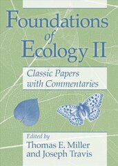 Foundations of Ecology II: Classic Papers with Commentaries cena un informācija | Ekonomikas grāmatas | 220.lv