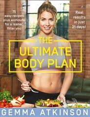 Ultimate Body Plan: 75 Easy Recipes Plus Workouts for a Leaner, Fitter You cena un informācija | Pašpalīdzības grāmatas | 220.lv