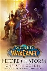 World of Warcraft: Before the Storm cena un informācija | Fantāzija, fantastikas grāmatas | 220.lv