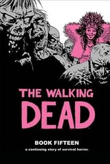 Walking Dead Book 15 cena un informācija | Fantāzija, fantastikas grāmatas | 220.lv