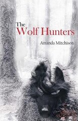 Wolf Hunters cena un informācija | Fantāzija, fantastikas grāmatas | 220.lv