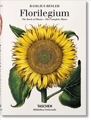 Basilius Besler. Florilegium. The Book of Plants: The Book of Plants cena un informācija | Grāmatas par dārzkopību | 220.lv