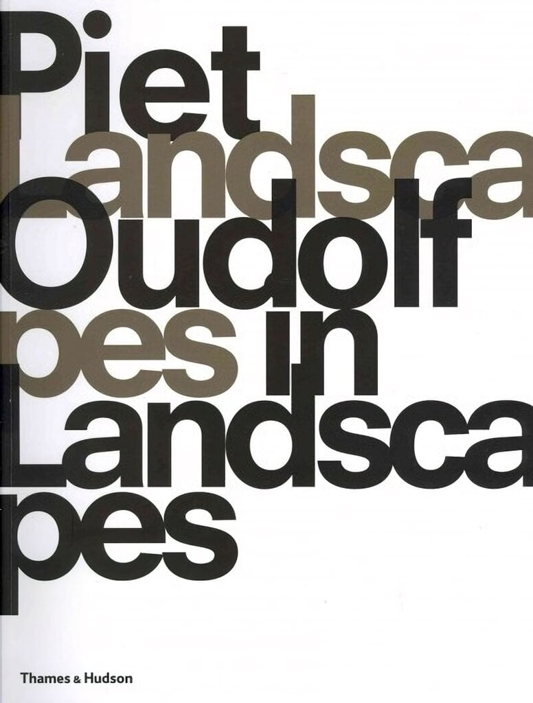 Piet Oudolf: Landscapes In Landscapes cena un informācija | Grāmatas par dārzkopību | 220.lv