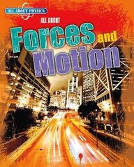 All About Forces and Motion cena un informācija | Grāmatas pusaudžiem un jauniešiem | 220.lv