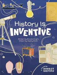 Honest History: History is Inventive цена и информация | Книги для подростков  | 220.lv