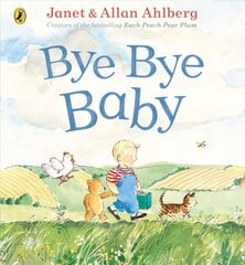 Bye Bye Baby: A Sad Story with a Happy Ending cena un informācija | Grāmatas pusaudžiem un jauniešiem | 220.lv