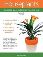 Houseplants: A Practical Guide to Their Selection and Care цена и информация | Книги по садоводству | 220.lv