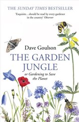 Garden Jungle: or Gardening to Save the Planet цена и информация | Книги по садоводству | 220.lv