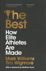 Best: How Elite Athletes Are Made cena un informācija | Grāmatas par veselīgu dzīvesveidu un uzturu | 220.lv