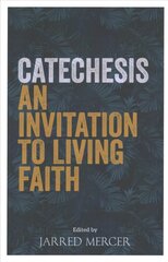 Catechesis: An Invitation to Living Faith cena un informācija | Garīgā literatūra | 220.lv
