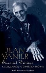 Jean Vanier: Essential Writings 2nd New edition цена и информация | Духовная литература | 220.lv