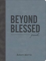 Beyond Blessed (Journal): Journal цена и информация | Духовная литература | 220.lv
