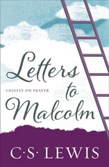 Letters to Malcolm: Chiefly on Prayer cena un informācija | Garīgā literatūra | 220.lv