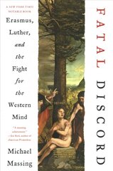 Fatal Discord: Erasmus, Luther, and the Fight for the Western Mind cena un informācija | Garīgā literatūra | 220.lv