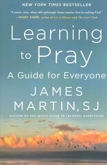 Learning to Pray: A Guide for Everyone cena un informācija | Garīgā literatūra | 220.lv