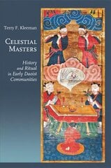 Celestial Masters: History and Ritual in Early Daoist Communities cena un informācija | Garīgā literatūra | 220.lv