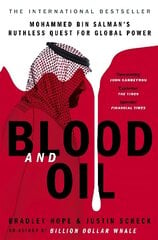 Blood and Oil: Mohammed bin Salman's Ruthless Quest for Global Power: 'The Explosive New Book' cena un informācija | Garīgā literatūra | 220.lv