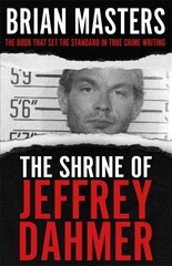 Shrine of Jeffrey Dahmer cena un informācija | Biogrāfijas, autobiogrāfijas, memuāri | 220.lv