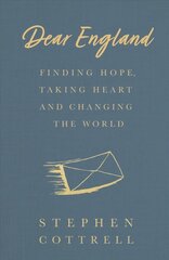 Dear England: Finding Hope, Taking Heart and Changing the World cena un informācija | Garīgā literatūra | 220.lv