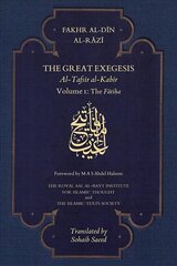 Great Exegesis: Volume I: The Fatiha цена и информация | Духовная литература | 220.lv