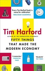 Fifty Things that Made the Modern Economy cena un informācija | Ekonomikas grāmatas | 220.lv