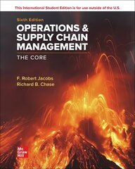 ISE Operations and Supply Chain Management: The Core 6th edition цена и информация | Книги по экономике | 220.lv