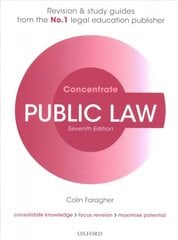 Public Law Concentrate: Law Revision and Study Guide 7th Revised edition cena un informācija | Ekonomikas grāmatas | 220.lv