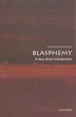 Blasphemy: A Very Short Introduction цена и информация | Духовная литература | 220.lv