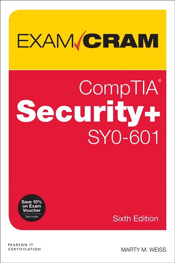 CompTIA Securityplus SY0-601 Exam Cram 6th edition цена и информация | Ekonomikas grāmatas | 220.lv