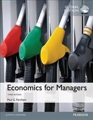 Economics for Managers, Global Edition 3rd edition cena un informācija | Ekonomikas grāmatas | 220.lv