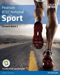 BTEC Nationals Sport Student Book 1 plus Activebook: For the 2016 specifications, Student book 1 plus activebook cena un informācija | Grāmatas par veselīgu dzīvesveidu un uzturu | 220.lv